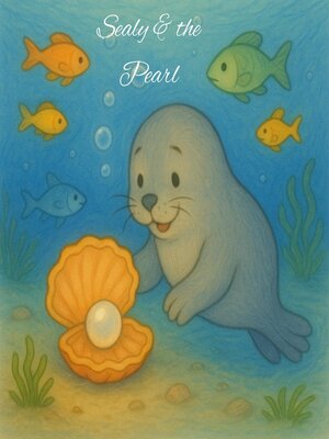 cover image of Sealy and the Pearl
